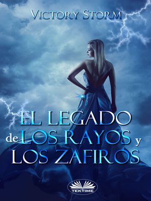 cover image of El Legado De Los Rayos Y Los Zafiros